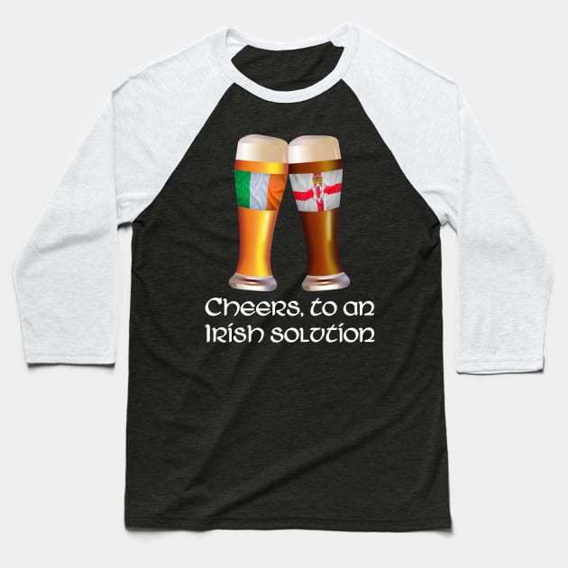 Beer Cheers To An Irish Solution St. Patrick's Day Baseball T-Shirt by peter2art